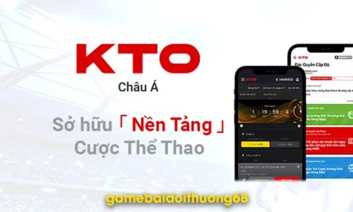KTO – Nhà cái Châu Á uy tín, tải ngay về máy nhận quà khủng